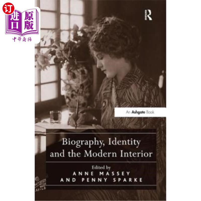 海外直订Biography, Identity and the Modern Interior 传记、身份与现代室内设计