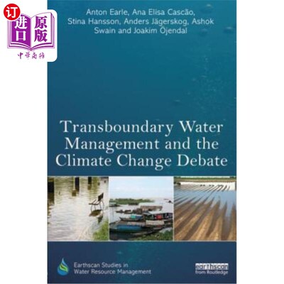 海外直订Transboundary Water Management and the Climate Change Debate 跨界水管理与气候变化辩论