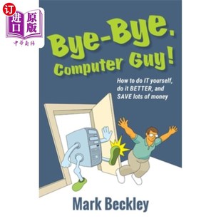 Bye and Better Mon 如何自己做 拜拜 电脑男 Computer Lots Guy How 海外直订Bye Save Yourself