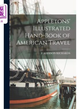 海外直订Appletons' Illustrated Hand-Book of American Travel 阿普尔顿美国旅行图解手册
