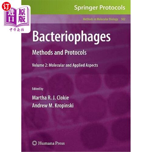 海外直订Bacteriophages: Methods and Protocols, Volume 2: Molecular and Applied Aspects 噬菌体：方法和方案，第2卷：