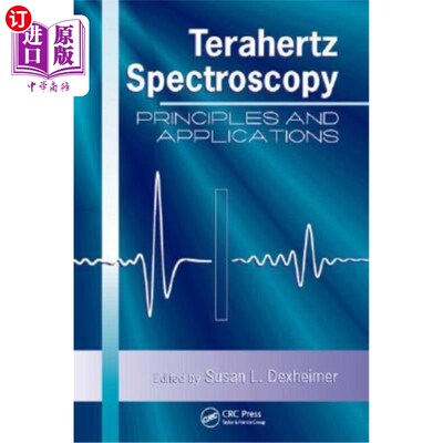海外直订Terahertz Spectroscopy: Principles and Applications 太赫兹光谱学:原理与应用