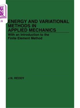 海外直订Energy and Variational Methods in Applied Mechanics 应用力学中的能量与变分方法