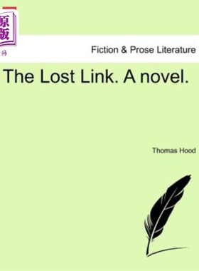 海外直订The Lost Link. a Novel. 失去的联系。一本小说。