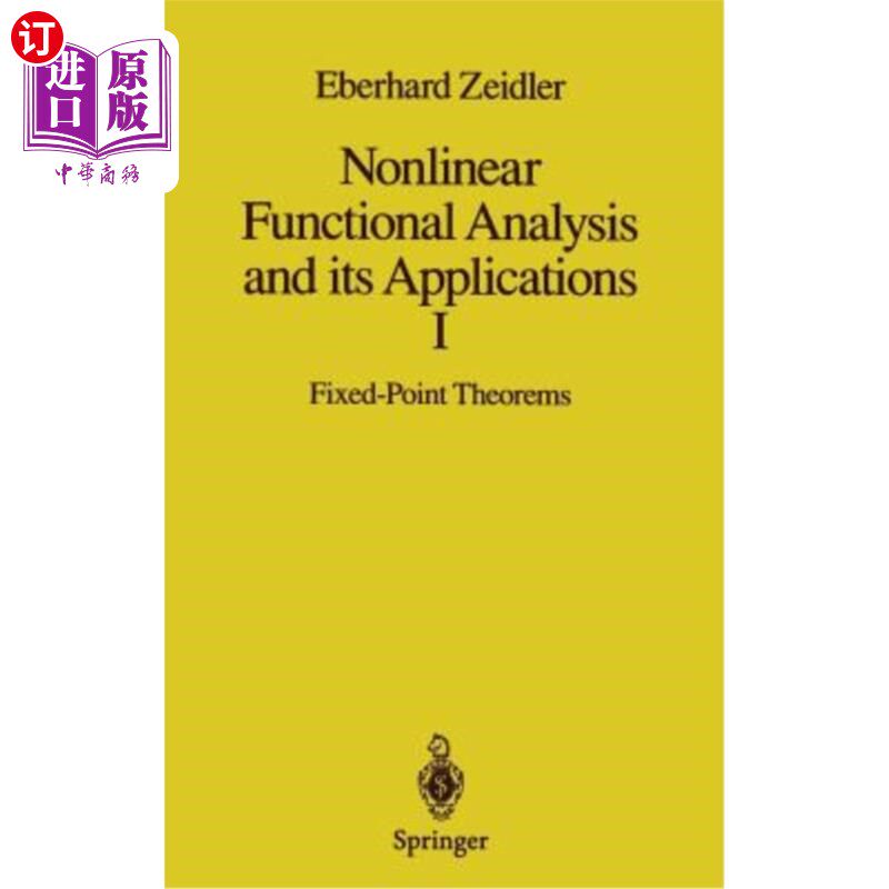 海外直订Nonlinear Functional Analysis and Its Applications: I: Fixed-Point Theorems 非线性泛函分析及其应用:Ⅰ:不
