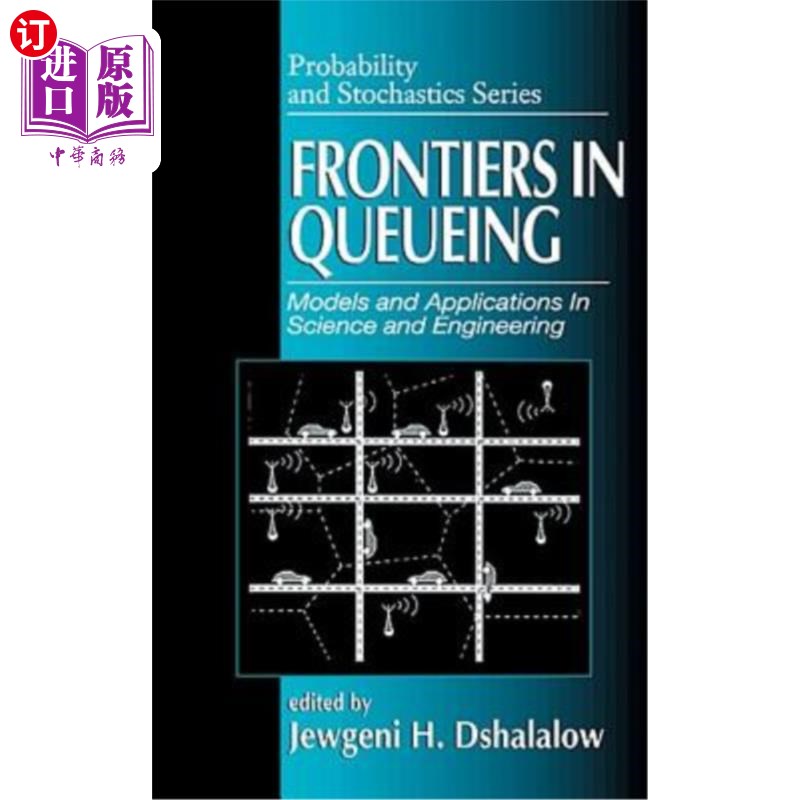 海外直订Frontiers in Queueing: Models and Applications in Science and Engineering 排队前沿:科学与工程中的模型与应用