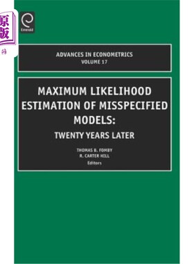 海外直订Maximum Likelihood Estimation of Misspecified Models: Twenty Years Later 20年后错误指定模型的最大似然估计