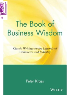 现货 商业智慧书 工商业传奇的经典著作 The Book Of Business Wisdom 英文原版 Peter Krass 【中商原版】Wiley