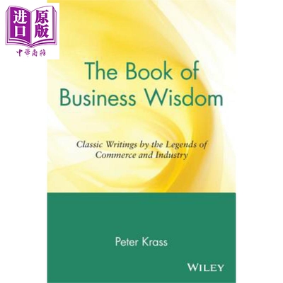 现货 商业智慧书 工商业传奇的经典著作 The Book Of Business Wisdom 英文原版 Peter Krass 【中商原版】Wiley