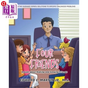 Book about 四个朋友：一本关于结交和保持朋友 Friends 书 Keeping and 海外直订Four Making
