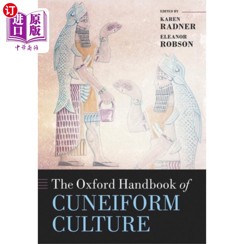 海外直订Oxford Handbook of Cuneiform Culture 《牛津楔形文字文化手册》