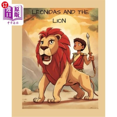 海外直订Leonidas and the Lion: story stories storybooks tales kids children toddlers pre 列奥尼达和狮子：故事故事故