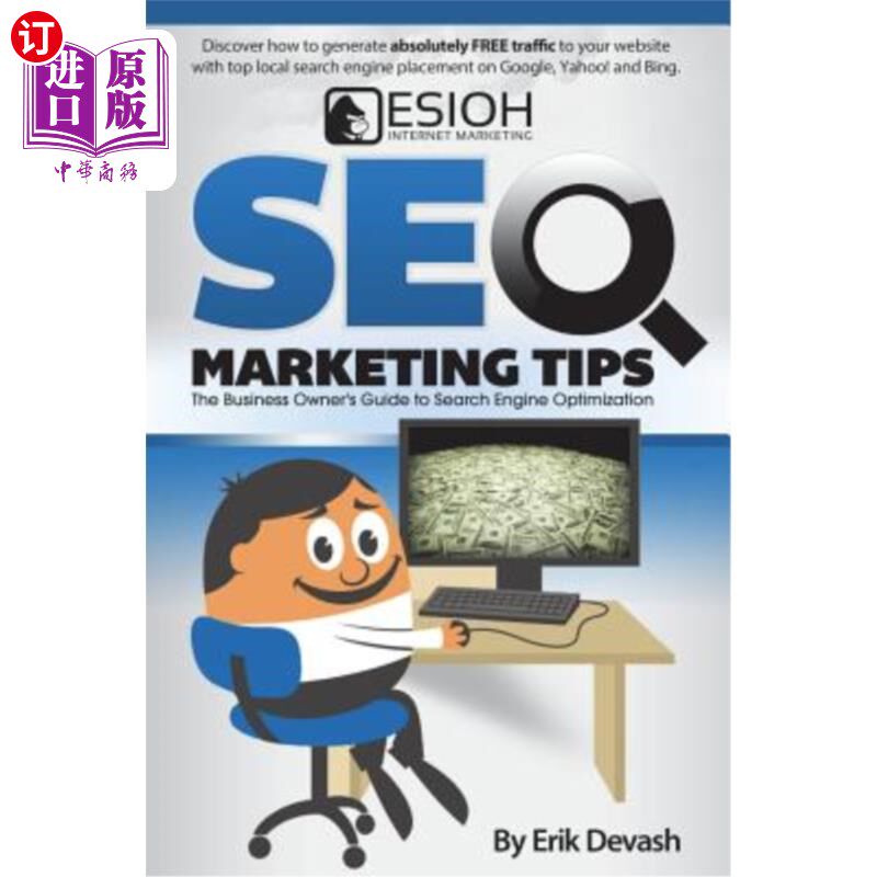 海外直订SEO Marketing Tips: The Business Owner's Guide to Search Engine Optimization SEO营销技巧：搜索引擎优化企业