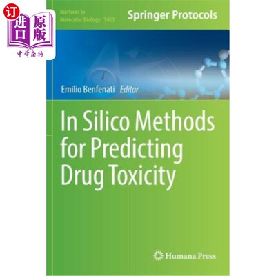 海外直订医药图书In Silico Methods for Predicting Drug Toxicity 预测药物毒性的电子方法