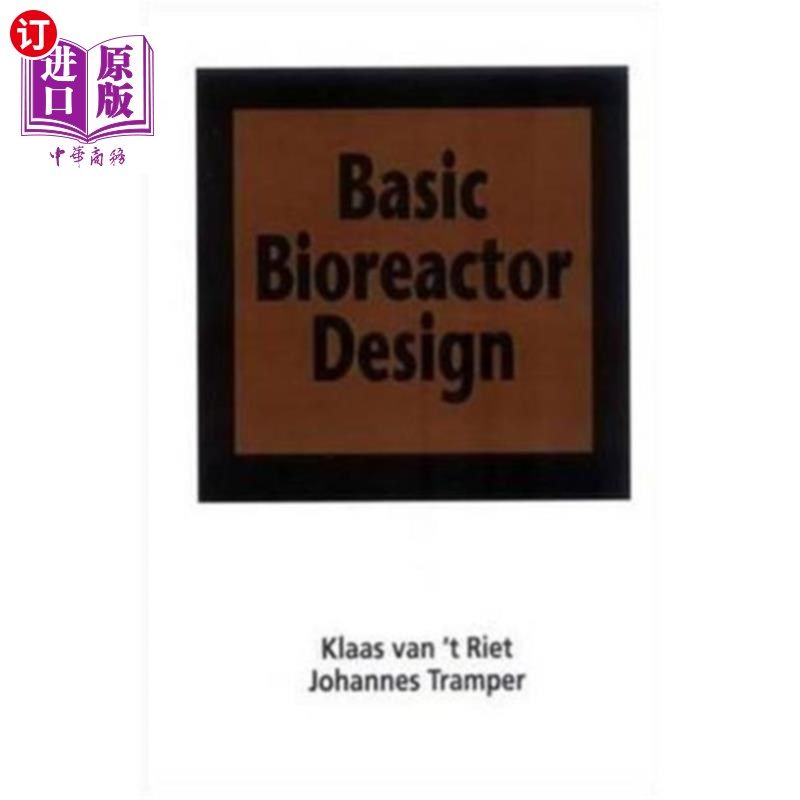 海外直订Basic Bioreactor Design 基本生物反应器设计