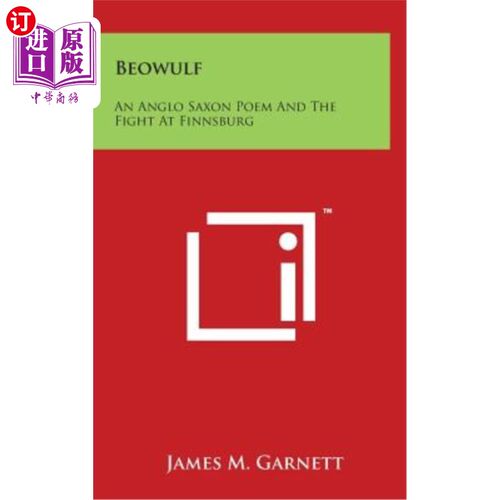 海外直订Beowulf: An Anglo Saxon Poem And The Fight At Finnsburg 贝奥武夫：盎格鲁撒克逊诗歌与芬斯堡之战