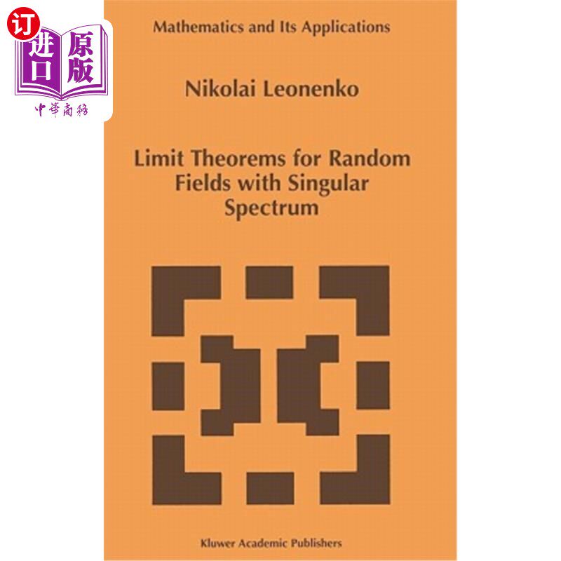 海外直订医药图书Limit Theorems for Random Fields with Singular Spectrum 奇异谱随机场的极限定理