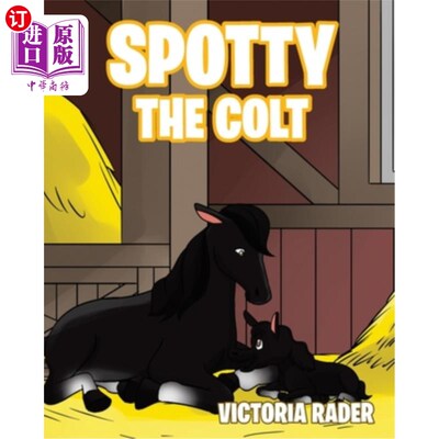 海外直订Spotty The Colt 斑点小马