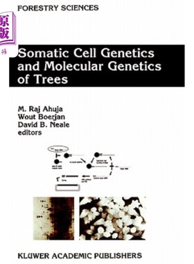 海外直订Somatic Cell Genetics and Molecular Genetics of Trees 树木的体细胞遗传学和分子遗传学