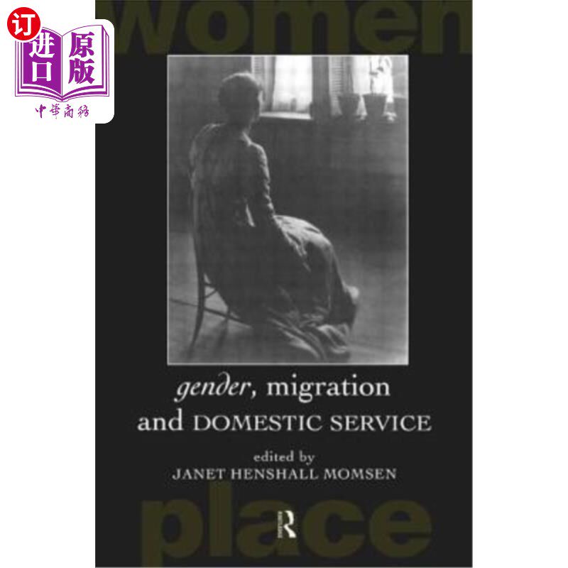 海外直订Gender, Migration and Domestic Service 性别、移民和家政服务