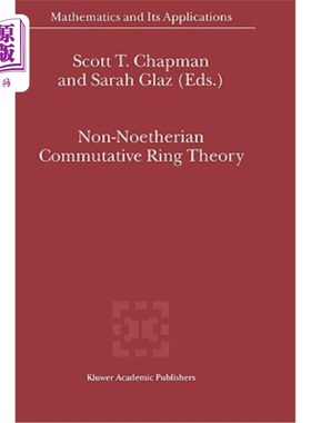 海外直订Non-Noetherian Commutative Ring Theory 非Noether交换环理论