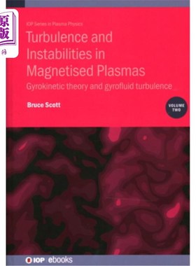 海外直订Turbulence and Instabilities in Magnetised Plasmas, Volume 2: Gyrokinetic theory 磁化等离子体中的湍流和不稳
