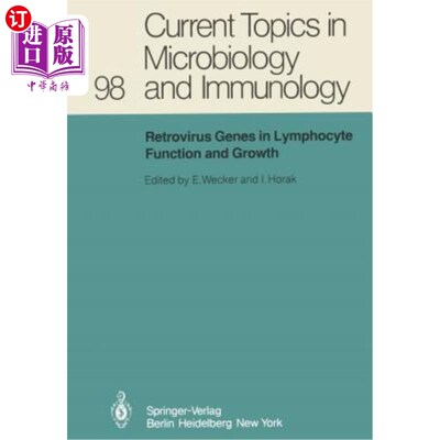 海外直订医药图书Retrovirus Genes in Lymphocyte Function and Growth 逆转录病毒基因在淋巴细胞功能和生长中的作用