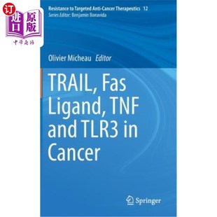Fas配体 作用 Tnf Cancer Tlr3 Ligand and Tnf和Tlr3在癌症中 海外直订医药图书Trail Trail Fas