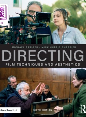 海外直订Directing: Film Techniques and Aesthetics 导演：电影技术与美学