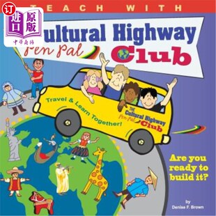 海外直订Teach With The Cultural Highway Pen Pal Club: pen pals for peace 笔友俱乐部:和平的笔友