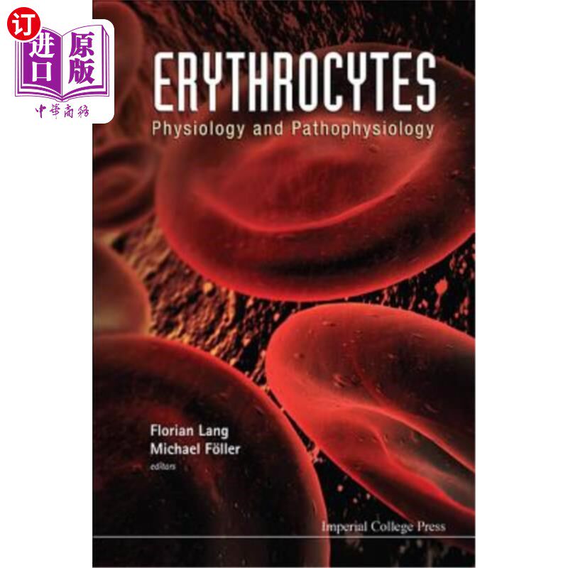 海外直订医药图书Erythrocytes: Physiology and Pathophysiology 红细胞：生理和病理生理学