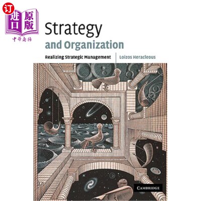 海外直订Strategy and Organization: Realizing Strategic Management 战略与组织：实现战略管理