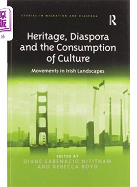 海外直订Heritage, Diaspora and the Consumption of Culture 遗产、散居与文化消费