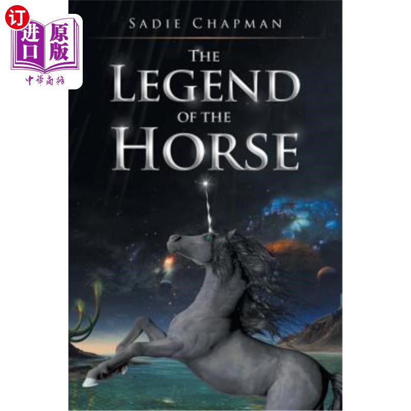 海外直订The Legend of the Horse 马的传说