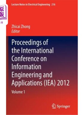 海外直订Proceedings of the International Conference on Information Engineering and Appli 信息工程与应用国际会议论文