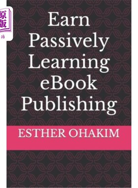 海外直订Earn Passively Learning eBook Publishing 被动学习电子书出版