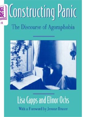 Constructing Panic: The Discourse of Agoraphobia 建构恐慌：广场恐怖症的话语【中商原版】
