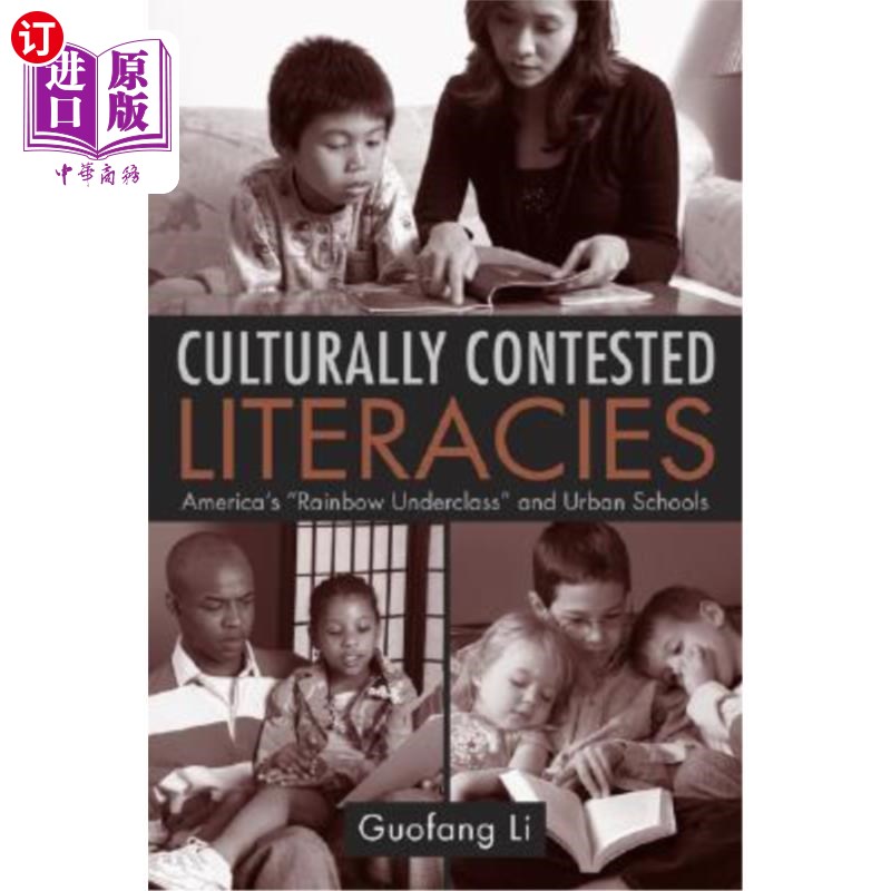 海外直订Culturally Contested Literacies: America's Rainbow Underclass and Urban Schools 文化争议文学：美国彩虹下层