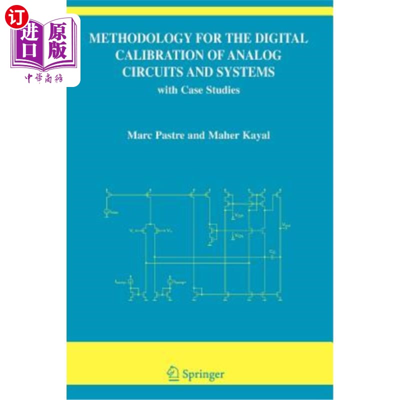海外直订Methodology for the Digital Calibration of Analog Circuits and Systems: With Cas 模拟电路和系统的数字校准方法: