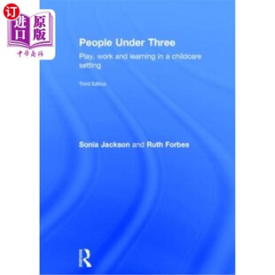 Play 工作 在儿童保育环境中玩耍 Under Three Childcare and Work 三岁以下儿童 海外直订People Learning Setting