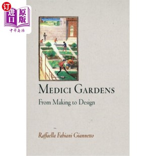 海外直订Medici Gardens: From Making to Design 美第奇花园:从制作到设计