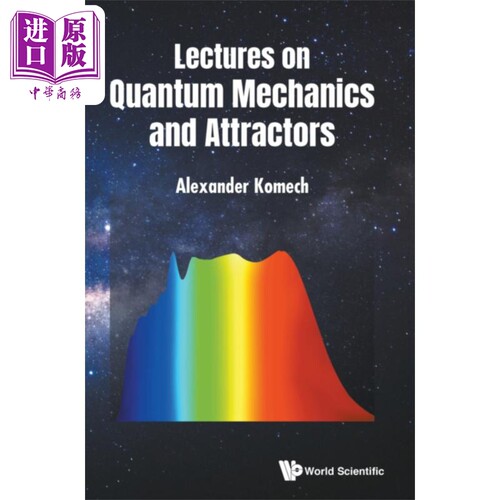 现货 量子力学和吸引子讲义 Lectures On Quantum Mechanics And Attractors 英文原版 Alexander Komech【中商原版】