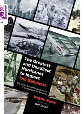 海外直订The Greatest and Deadliest Hurricanes to Impact The Bahamas 影响巴哈马的最大和最致命的飓风