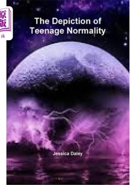 海外直订The Depiction of Teenage Normality 对青少年正常生活的描述