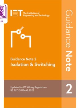 海外直订Guidance Note 2: Isolation & Switching 指南注2:隔离和开关