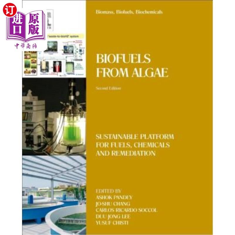 海外直订Biomass, Biofuels, Biochemicals: Biofuels from Algae 生物质，生物燃料，生物化学:藻类生物燃料