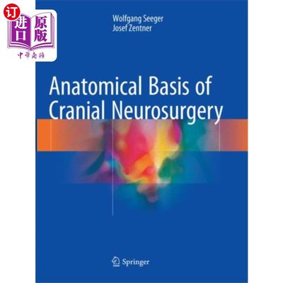 海外直订医药图书Anatomical Basis of Cranial Neurosurgery 颅神经外科解剖学基础