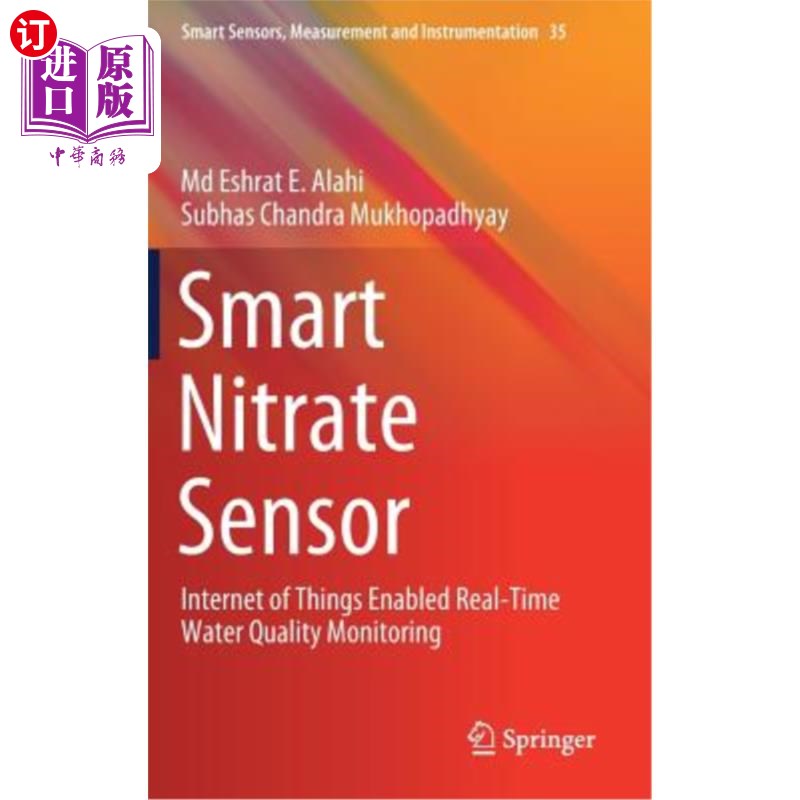 海外直订Smart Nitrate Sensor: Internet of Things Enabled Real-Time Water Quality Monitor 智能硝酸盐传感器：物联网实