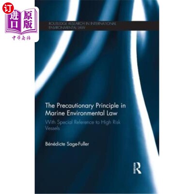海外直订The Precautionary Principle in Marine Environmental Law: With Special Reference  海洋环境法中的预防性原则—