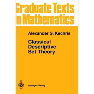 预售 经典描述集合论 第1版 Classical Descriptive Set Theory 英文原版 Alexander Kechris【中商原版】
